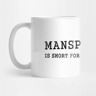 Mansplaining Light Mug